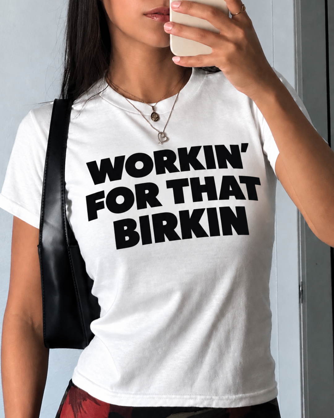 Workin For That Birkin T-Shirt