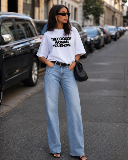 The Coolest Woman You Know T-Shirt